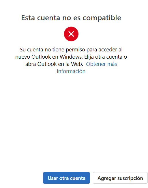 Su cuenta no tiene permisos para acceder al nuevo Outlook en windows. Elija otra cuenta o abra Outlook en la web